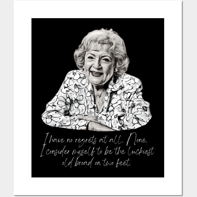 Betty White Quote Wall Art by Yas R